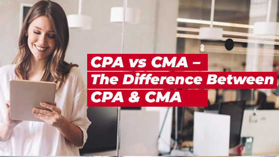 Difference Between CPA & CMA