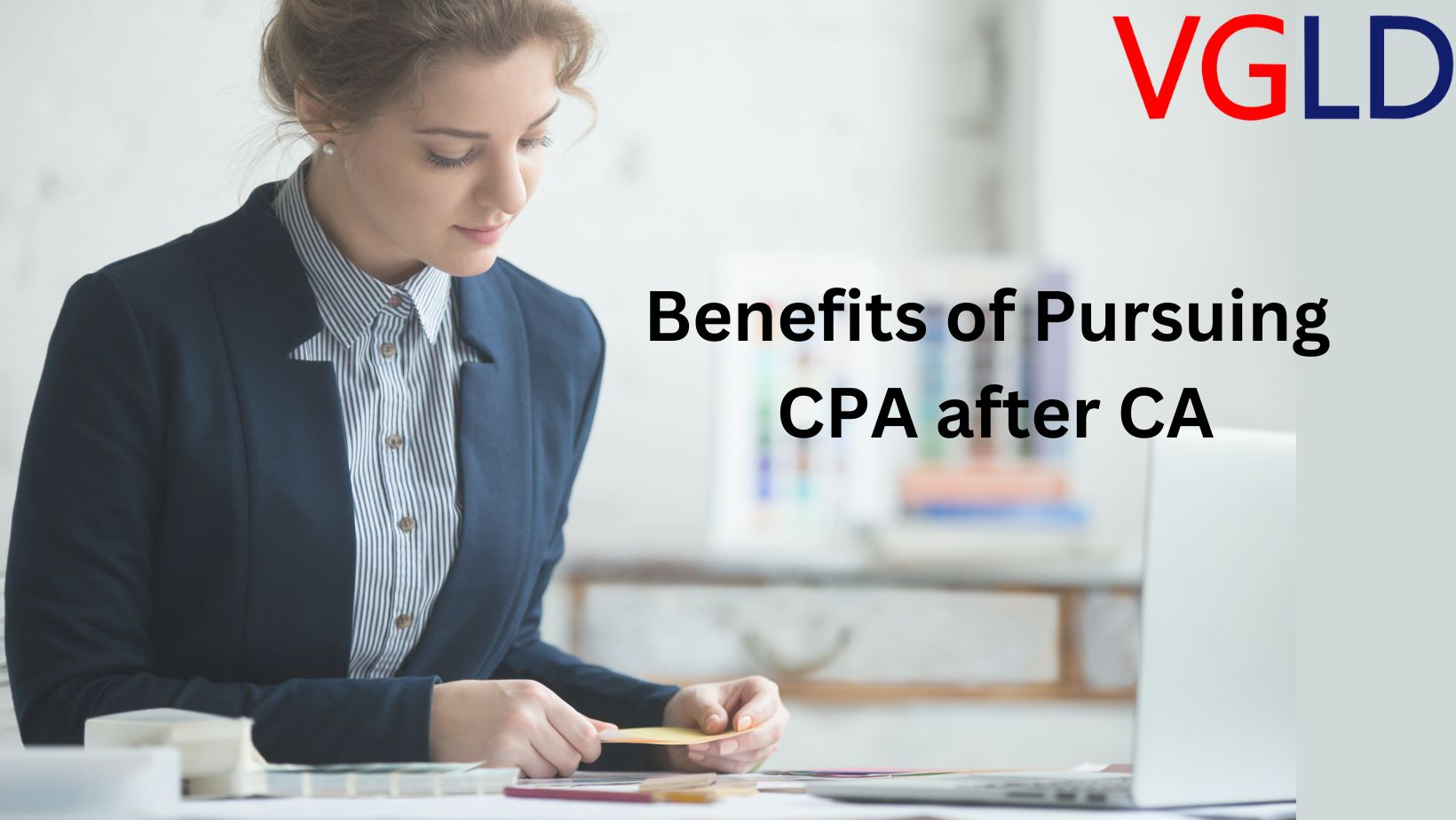 Benefits of Pursuing CPA after CA