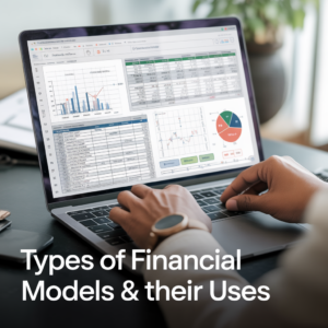 Types of Financial Model and their Applicability | VGLD