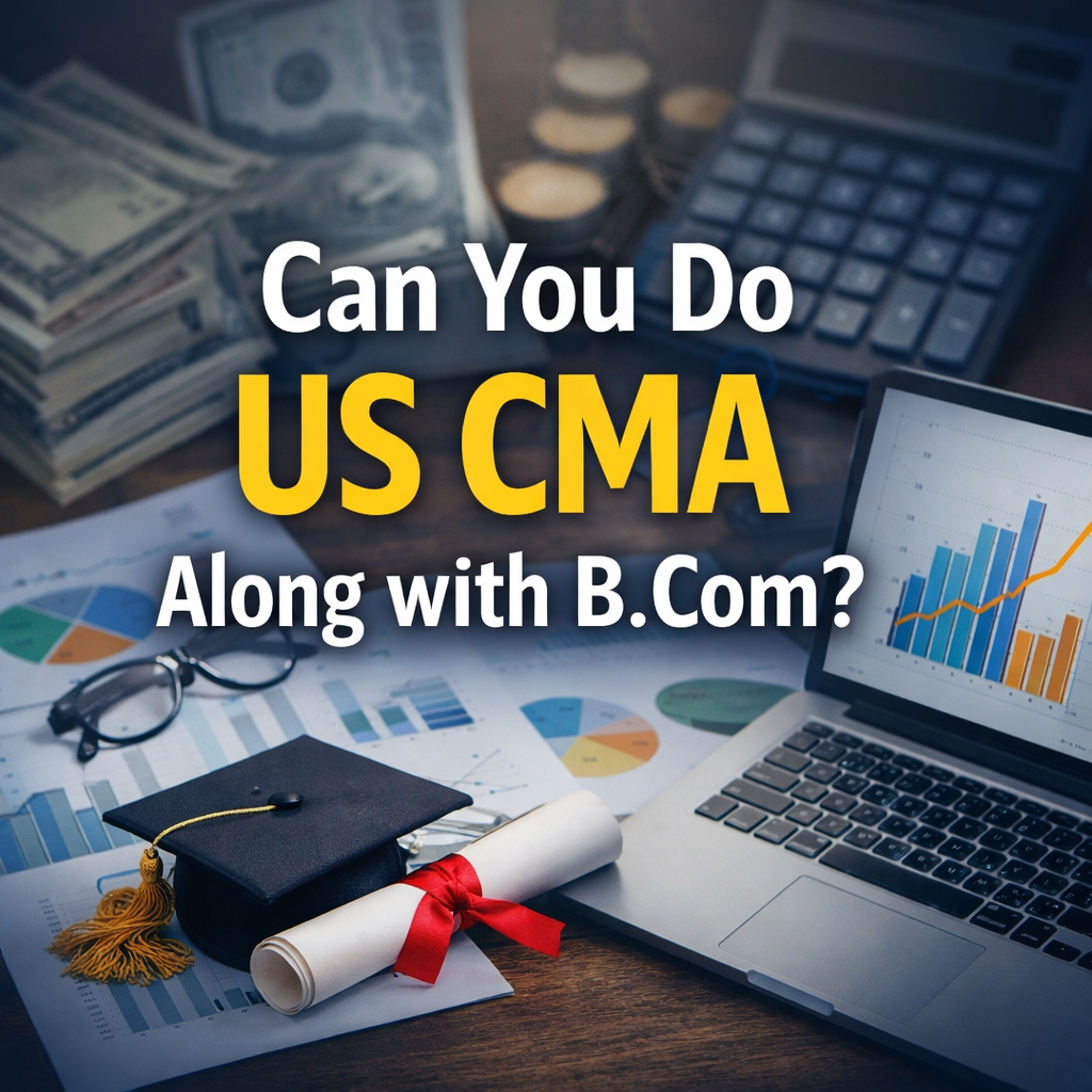 US CMA Along with B.Com